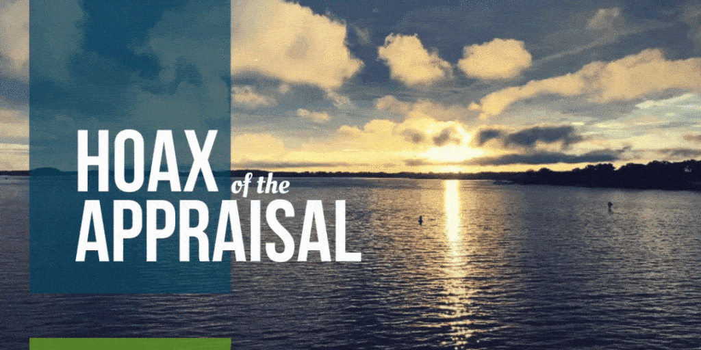 Appraisal Hoax - Chels on the Lake